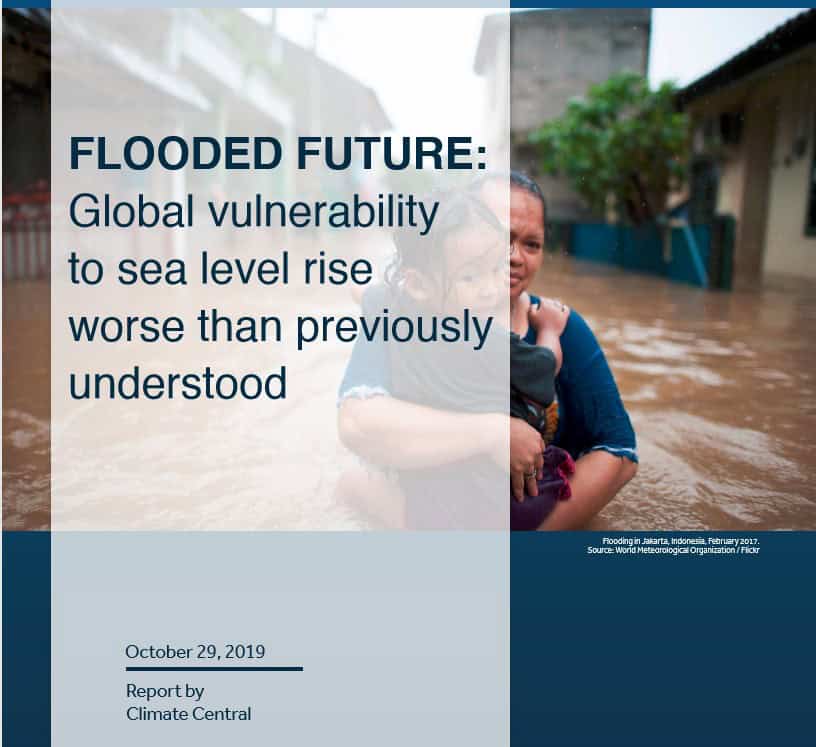 FLOODED FUTURE: Global vulnerability to sea level rise worse than previously understood