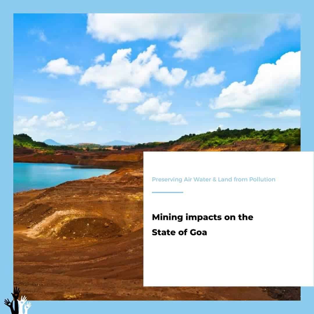 Mining Impacts On The State Of Goa - ActforGoa